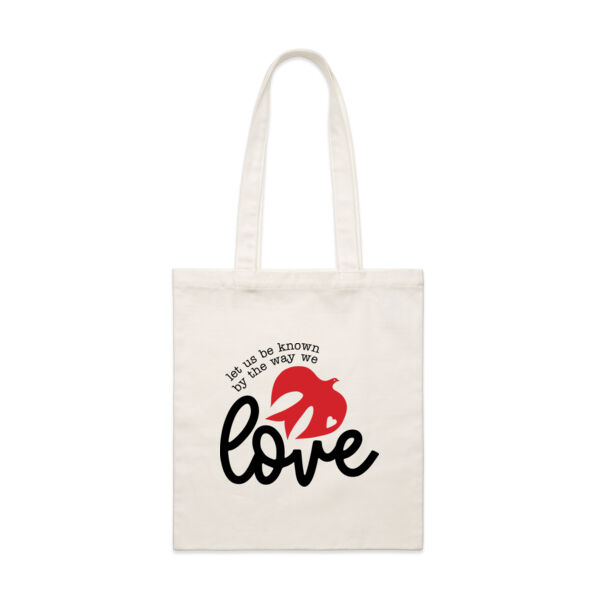 Let us be known by the way we love tote bag Thumbnail